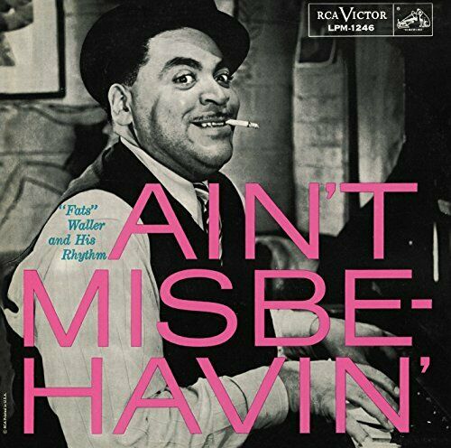 Fats Waller - Ain't Misbehavin'