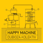 Dubioza-Kolektiv-–-Happy-Machine-LP-2023