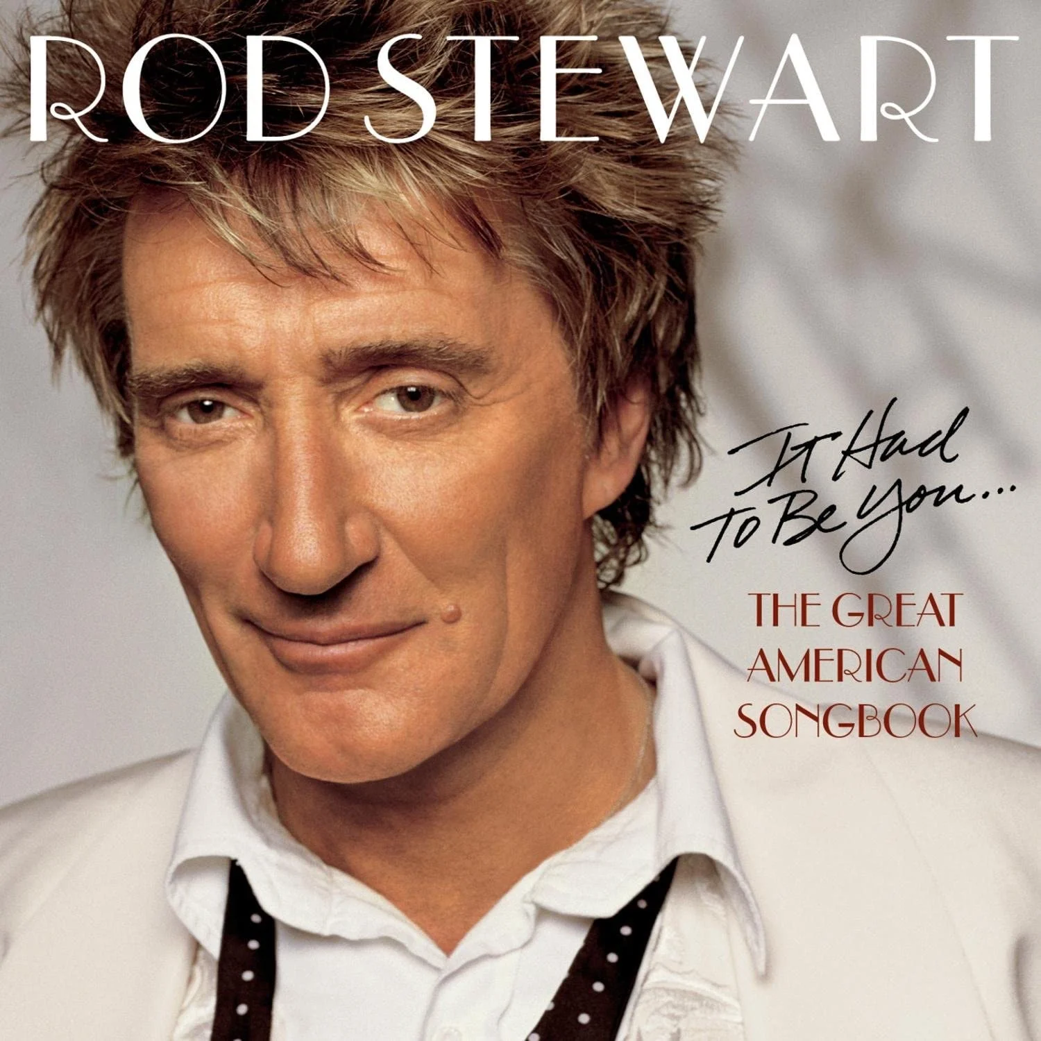 2002-ALBUM-SOLO-IT-HAD-TO-BE-YOU-THE-GREAT-AMERICAN-SONGBOOK